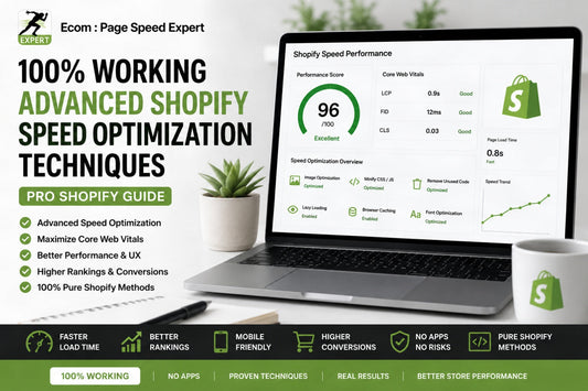 100% Working Advanced Shopify Speed Optimization Techniques 