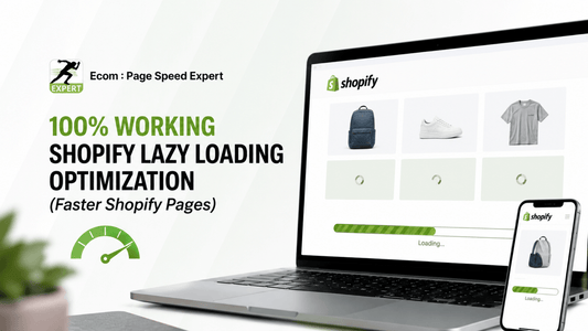 100% Working Shopify Lazy Loading Optimization 