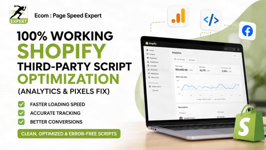 100% Working Shopify Third-Party Script Optimization